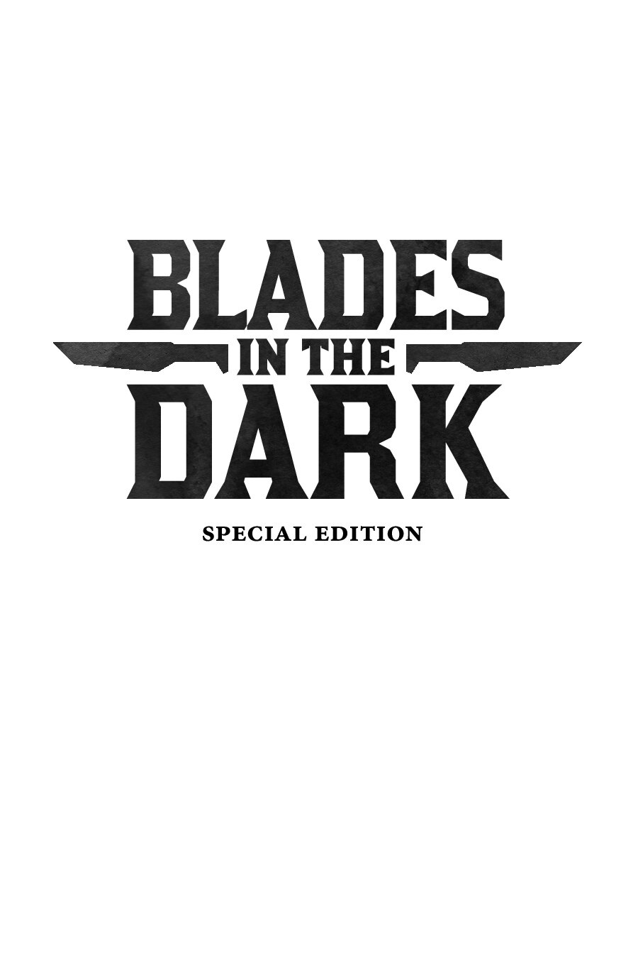 Evil Hat Productions Blades In The Dark Tabletop Roleplaying -- John Harper -- Silver Spring, MD, 2017 -- Evil Hat Productions LLC -- 9781613171325 -- 7ec9f44cb61492c91ad8ca10759aab2a -- Anna’s Archive
